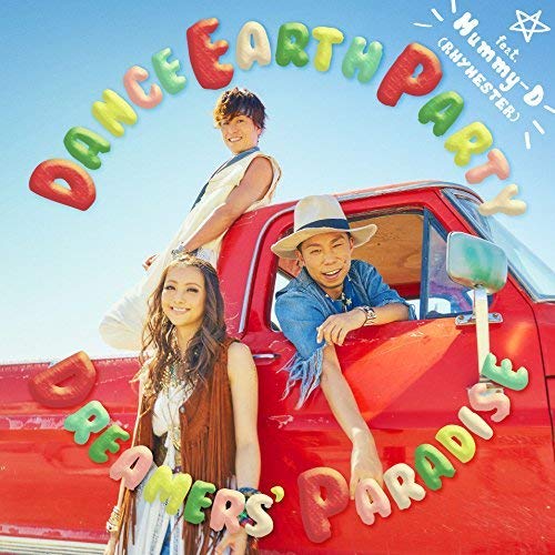 DREAMERS' PARADISE [CD] DANCE EARTH PARTY feat. Mummy-D (RHYMESTER)