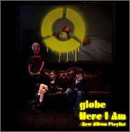 Here I am/New Album Playlist [CD] globe
