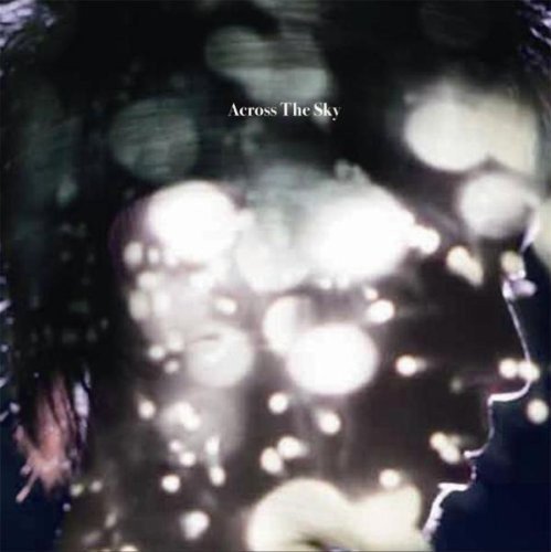 Across The Sky(DVD付) [CD] UNCHAIN