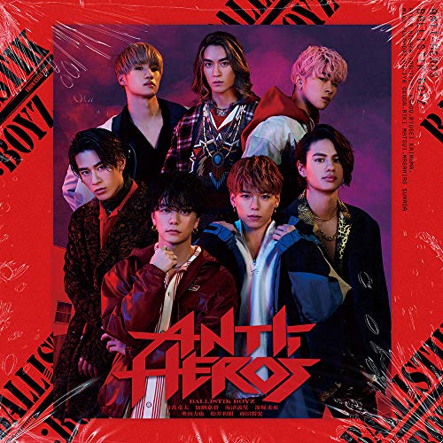 ANTI-HERO'S(CD+DVD) [CD] BALLISTIK BOYZ from EXILE TRIBE