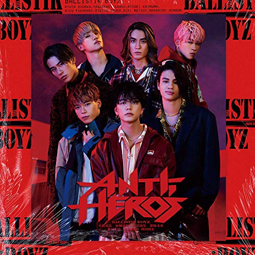 ANTI-HERO'S(CD) [CD] BALLISTIK BOYZ from EXILE TRIBE