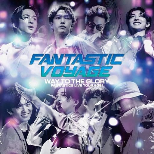 FANTASTICS LIVE TOUR 2021 ”FANTASTIC VOYAGE” ~WAY TO THE GLORY~ LIVE CD(CD2枚組)) [CD] FANTASTICS from EXILE TRIBE