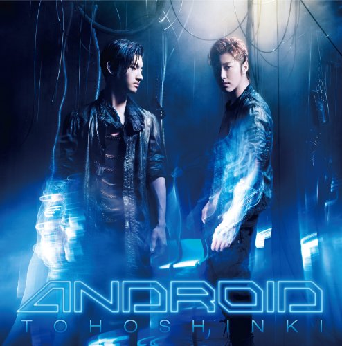 ANDROID (SINGLE+DVD)(初回生産限定) [CD] 東方神起