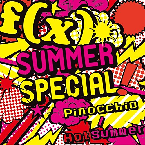 SUMMER SPECIAL Pinocchio / Hot Summer [CD] f(x)