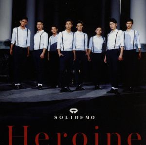 Heroine (CD+DVD) [CD] SOLIDEMO