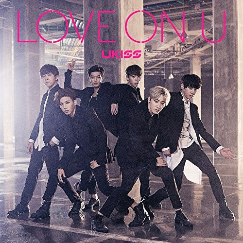 LOVE ON U (CD+DVD) [CD] U-KISS