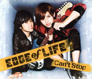 Can't Stop (TypeA)(初回生産限定盤) [CD] EDGE of LIFE