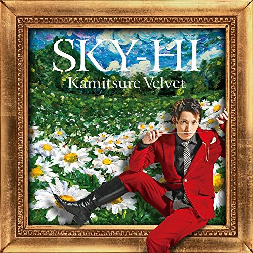 カミツレベルベット (CD+DVD) (TypeA) [CD] SKY-HI