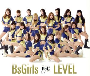 LEVEL (CD+DVD) [CD] BsGirls