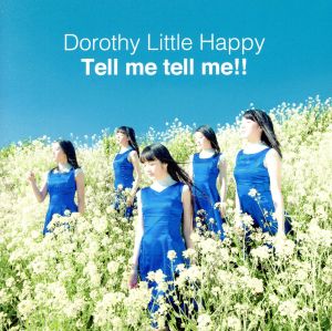Tell me tell me!! (CD+DVD) [CD] Dorothy Little Happy
