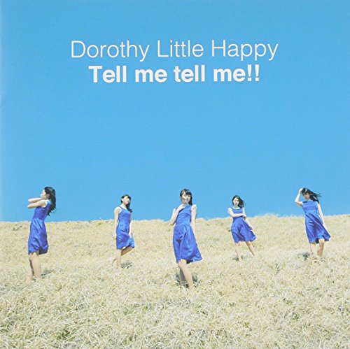 Tell me tell me!! [CD] Dorothy Little Happy
