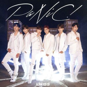PaNiC!(DVD付) [CD] U-KISS
