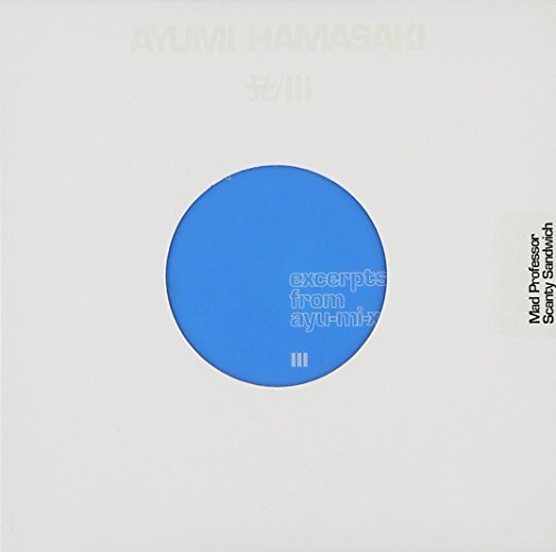 excerpts from ayu-mi-xIII CD003 [CD] 浜崎あゆみ ayumi hamasaki Mad Professor; Scanty Sandwich
