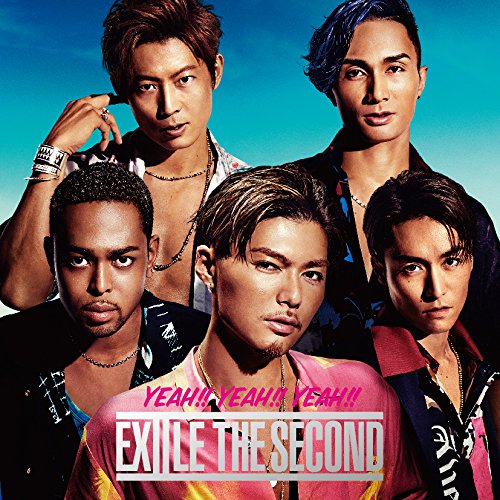 YEAH!! YEAH!! YEAH!!(CD+DVD) [CD] EXILE THE SECOND