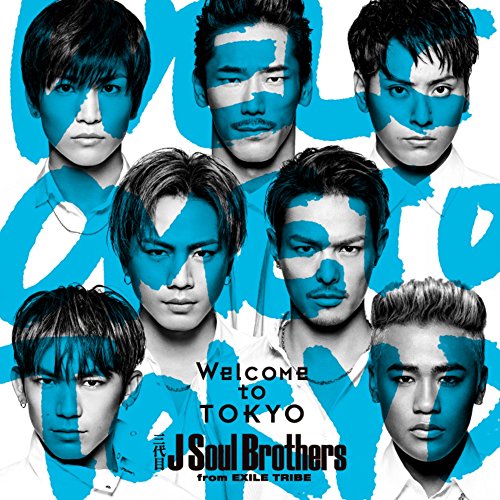 Welcome to TOKYO(DVD付) [CD] 三代目 J Soul Brothers from EXILE TRIBE