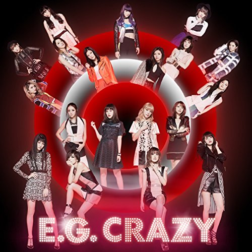 E.G. CRAZY(CD2枚組+DVD)(スマプラミュージック・スマプラムービー対応) [CD] E-girls
