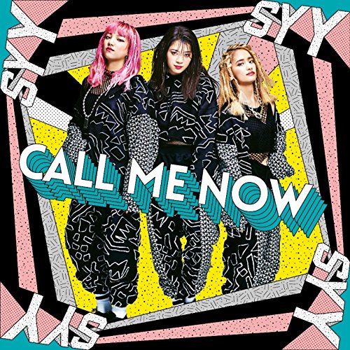 CALL ME NOW [CD] スダンナユズユリー