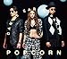 Popcorn (イベント会場限定盤) [CD]