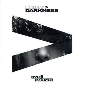 LIGHT>DARKNESS(ALBUM+DVD)(スマプラ対応) [CD] RYUJI IMAICHI