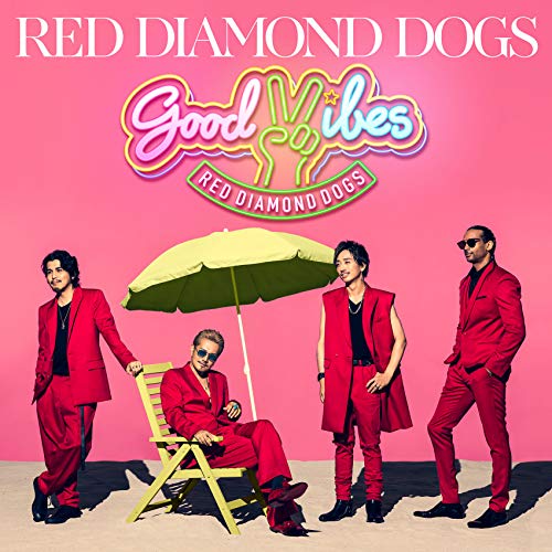 GOOD VIBES(CD+DVD) [CD] RED DIAMOND DOGS