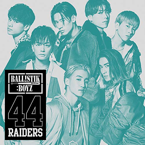 44RAIDERS(CD+DVD) [CD] BALLISTIK BOYZ from EXILE TRIBE