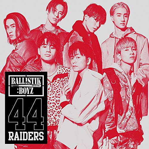 44RAIDERS(CD) [CD] BALLISTIK BOYZ from EXILE TRIBE