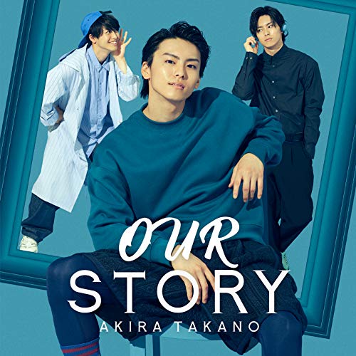 OUR STORY(CD) [CD] 高野洸