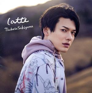 latte(CD+DVD)(スペシャル映像収録盤) [CD] 崎山つばさ