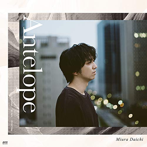 Antelope(CD+Blu-ray) [CD] 三浦大知