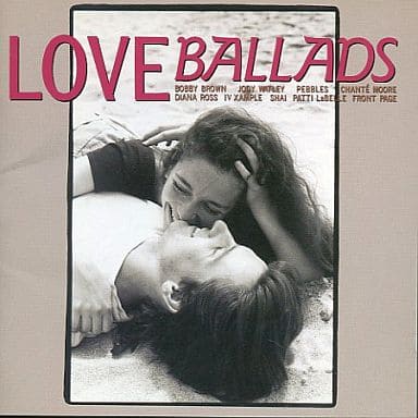 ラヴ・バラード・コレクシヨン [CD] オムニバス、 フロント・ページ、 ダイアナ・ロス、 グラディス・ナイト、 ボビー・ブラウン、 フォー・イグザンプル、 シャンテ・ムーア、 パティ・ラベル、 ラルフ・トレスバント、 スムーズ・シルク; THE PEBBLES