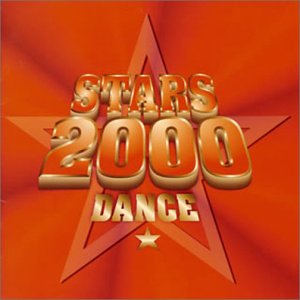 STARS 2000 ～DANCE [CD] オムニバス メアリー・J.ブライジ トレイシー・ローズ スピリッツ ソウル・フォー・リアル フォー・イグザンプル テディ・ライリー・フィーチャリング・タミー・ルーカス ペブルス ボビー・ブラウン キム・ワイルド; C.J.ルイス
