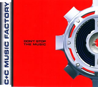 ドント・ストップ・ザ・ミュージック [CD] C+Cミュージック・ファクトリー