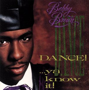 ダンス! [CD] ボビー・ブラウン