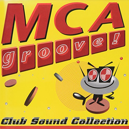 MCA GROOVE! [CD] オムニバス パンドラ ウルトラ・ハイ リキッド・シティ ヒューゴー&ザ・ウィッチ E.モーション リビン・ジョイ スペクター シャラダ・ハウス・ギャング パワー・プレイ; C+Cミュージック・ファクトリー