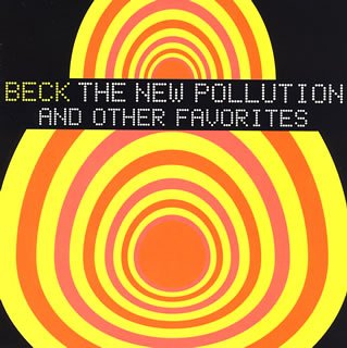 The New Polluti [CD] ベック; ベック・ハンセン