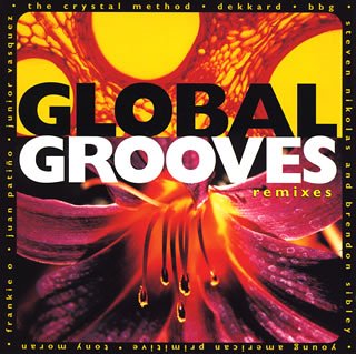 グローバル・グルーヴ [CD] オムニバス ヤング・アメリカン・プリミティブ リビン・ジョイ シェール トニー・チャイルズ リサ・ローブ ジェニファー・ホリデイ フランキーO ノア イールズ; カーディナル