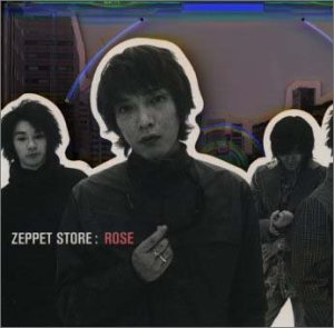 ROSE [CD] ZEPPET STORE SEIZI KIMURA YUICHI NAKAMURA ZEPPET STORE HIROFUMI ASAMOTO; ZEPPET STORE