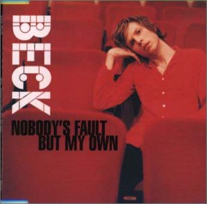 ノーバディズ・フォルト・バット [CD] ベック