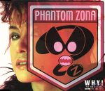 WHY～THE ZONA’S SONG～ [CD] 怪人ゾナー、 秘密結社「ナーゾ」文芸部; 秘密結社「ナーゾ」軽音楽部