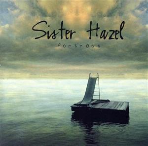 フォートレス [CD] シスター・ヘイゼル