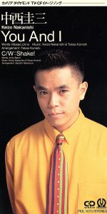 You And I [CD] 中西圭三 売野雅勇 佐藤ありす 小西貴雄; 中村哲