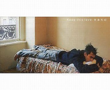 Keep this love [CD] 米倉利紀 米倉利徳 柿崎洋一郎 “Prince Charles” Alexander; カラオケ