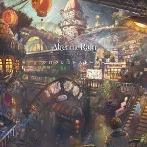 クロクレストストーリー(通常盤) [CD] After the Rain(そらる×まふまふ)