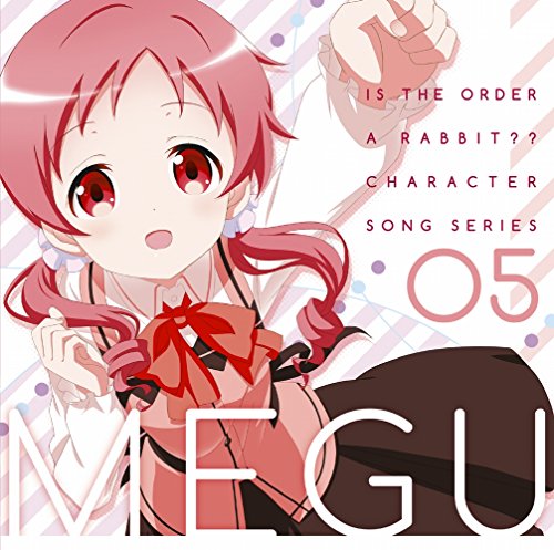ご注文はうさぎですかキャラクターソングシリーズ05 メグ [CD] (アニメCD)