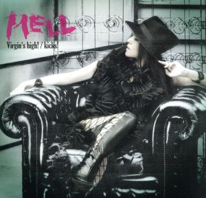Virgin's high!/kicks! [CD] MELL MELL 井内舞子; 高瀬一矢