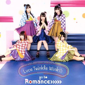 go to Romance>>>>>(初回限定盤CD+DVD)TVアニメ(うらら迷路帖)エンディングテーマ [CD] Luce Twinkle Wink☆