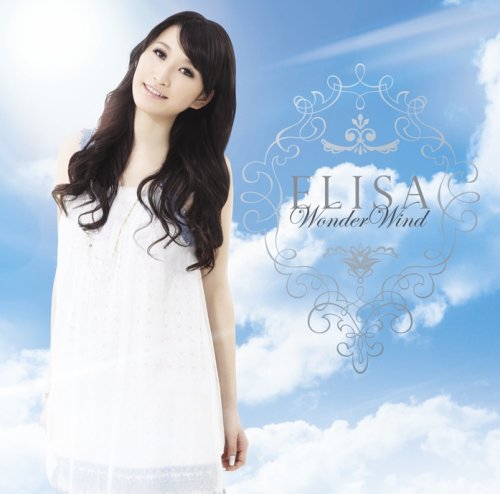 Wonder Wind <初回限定盤> [CD] ELISA、 六ツ見純代、 西田恵美、 前口渉、 菊田大介; ELISA