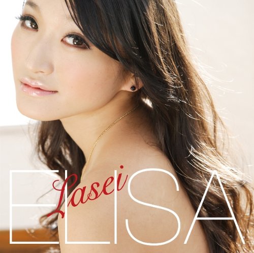Lasei(ラセイ) 〈初回限定盤CD+DVD〉 [CD] ELISA