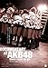 DOCUMENTARY of AKB48 show must go on 少女たちは傷つきながら、夢を見る[レンタル専用版] [DVD Audio]