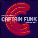 タツヤ・オオエ・プレゼンツ エンカウンター・ウィズ...キャプテン・ファンク [CD] CAPTAIN FUNK (TATSUYA OE)
